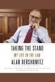 Taking the stand : [my life in the law]  Cover Image