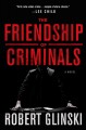The friendship of criminals  Cover Image