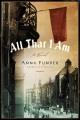 All that I am a novel  Cover Image