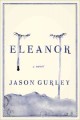 Eleanor : a novel  Cover Image