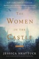 The women in the castle : a novel  Cover Image