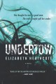 Undertow : a novel  Cover Image