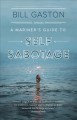 A mariner's guide to self sabotage : stories  Cover Image