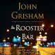 The rooster bar : a novel  Cover Image