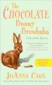 The chocolate bunny brouhaha : a chocoholic mystery  Cover Image