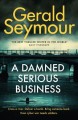 A damned serious business  Cover Image
