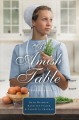 An Amish table : three novellas  Cover Image