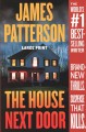 The house next door : thrillers  Cover Image