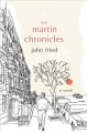 The Martin chronicles : a novel  Cover Image