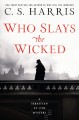 Who slays the wicked  Cover Image