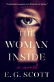 The woman inside : a novel  Cover Image