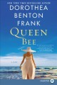 Go to record Queen bee a novel