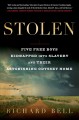 Stolen : five free boys kidnapped into slavery and their astonishing odyssey home  Cover Image