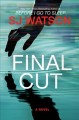 Final cut : a novel  Cover Image