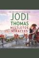 Mistletoe miracles Ransom canyon series, book 7. Cover Image