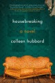 Go to record Housebreaking : a novel