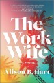 The work wife : a novel  Cover Image