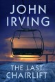 The last chairlift : a novel  Cover Image