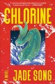 Chlorine : a novel  Cover Image