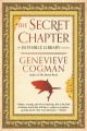 The secret chapter : an invisible library novel  Cover Image