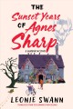 Go to record The sunset years of Agnes Sharp : a murder mystery