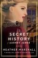 The secret history of Audrey James  Cover Image