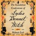 The scandalous confessions of Lydia Bennet, Witch  Cover Image