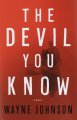 The devil you know : a novel  Cover Image